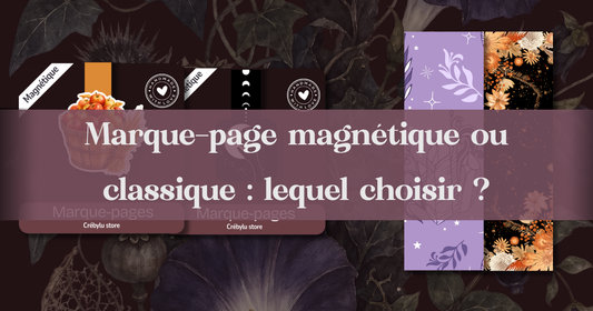 Marque-page magnétique ou classique : lequel choisir ? 📖✨